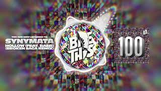 Synymata – Hollow (feat. BAER) (Broken Saga Remix)