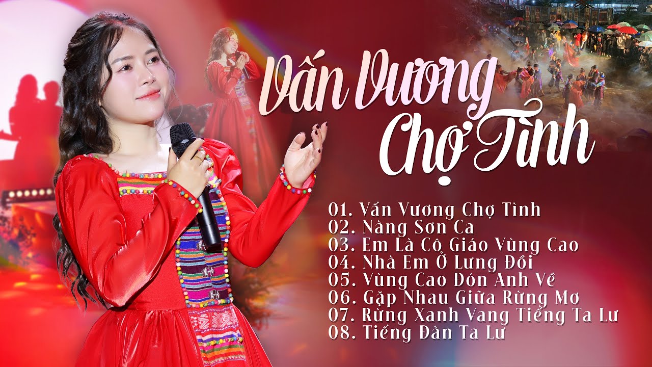 Tuyệt Phẩm Vùng Cao Vấn Vương Chợ Tình Gây Thương Nhớ Vì Giọng Hát Ngọt Ngào Hà Thơ