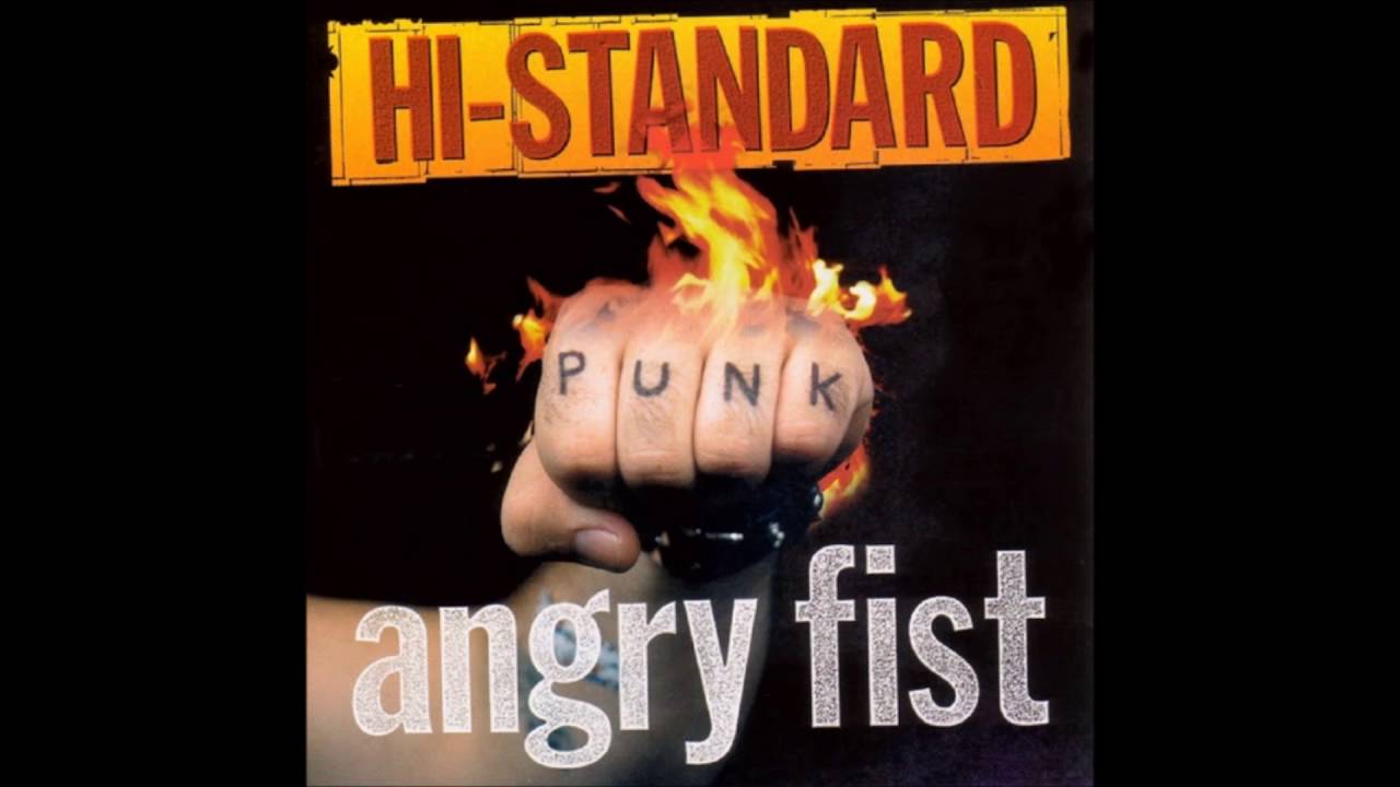 Hi Standard - Angry Fist (Full Album - 1997)