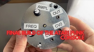 Prototyping the Atari Punk Console – CV Mods, Cheap Enclosure, and Final Touches!