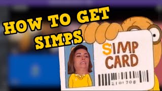 HOW TO GET SIMPS ON TWITCH | ft. OfficialMass