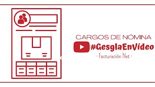 FACTURACION: CARGOS de NÓMINA