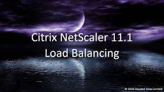 Citrix NetScaler 11.1 Load Balancing