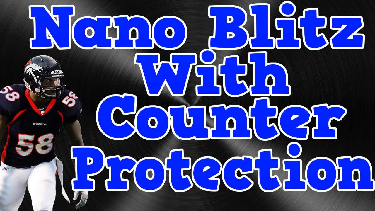 Madden 16 Nano Blitz With Counter Protection Adjustments