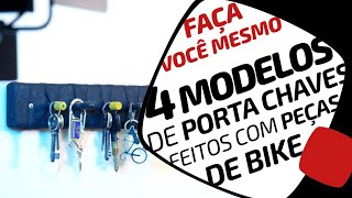 4 modelos de porta chaves com peças de bike. Faça você mesmo Pedaleria #FiqueEmCasa