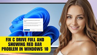 Fix C Drive Full and Showing Red Bar Problem In Windows 10