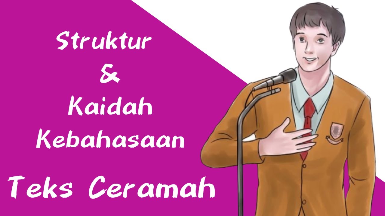 Struktur & Kaidah Kebahasaan Teks Ceramah - YouTube
