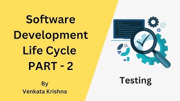 Manual Testing - SDLC - Part 2