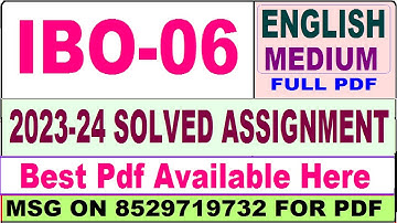 ibo 06 solved assignment 2023-24 || ibo 06 solved assignment 2024 in english || ignou ibo06