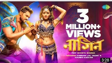 #Video | Naagin | Naagin | #Trending Star Khesari Lal Yadav | Shweta Sharma | Bhojpuri Gaana