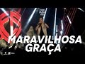 Andre Valadão | Maravilhosa Graça [DVD Crer Para Ver]