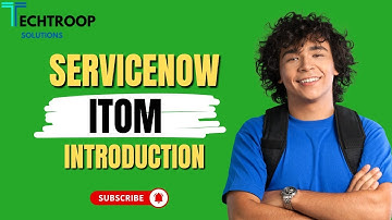 ServiceNow ITOM Explained | Introduction to IT Operations Management | TechTroop