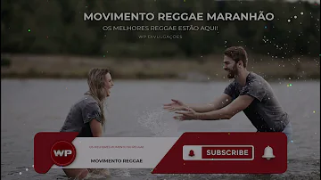 REGGAE DO MARANHÃO 2023 Sonhei Que Tinha Viajado Pros Anos 90