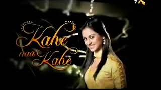 Kahe Naa Kahe -  Title 2 - 9X Channel