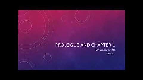 Prologue & Ch1 Pre-Session Video Lecture (M 8/31/2020)