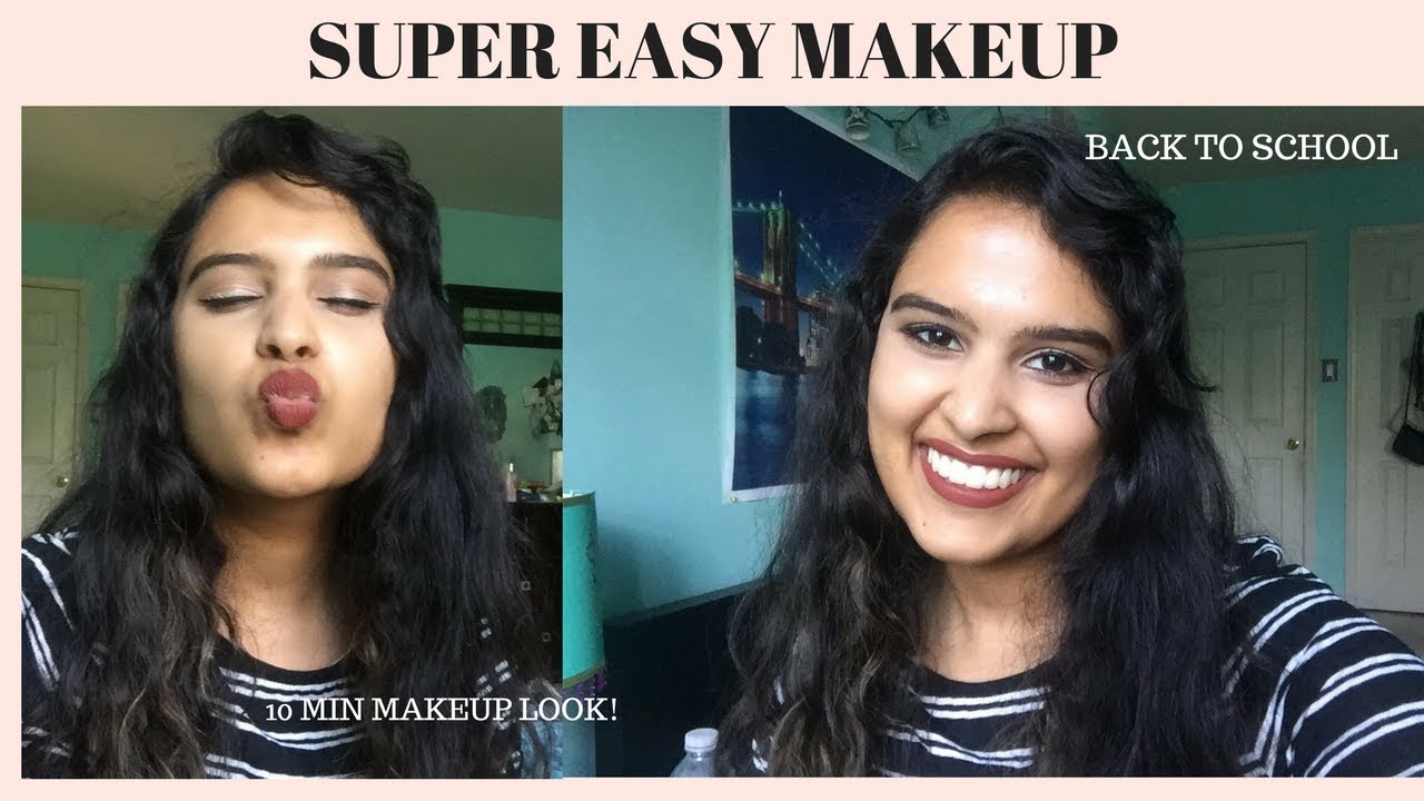 EASY 10 MIN BACK TO SCHOOL MAKEUP TUTORIAL EASY SIMPLE NATURAL