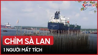 Chìm sà lan 800 tấn trên sông ở Cần Giờ, 1 người mất tích