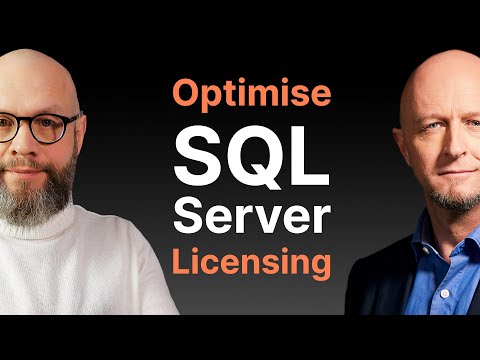 Microsoft SQL Server licensing and cost optimisation [blueprint]