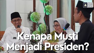 FULL UAS BONGKAR MAS ANIES 'Kenapa Musti Menjadi PRESIDEN?' | Ustadz Abdul Somad