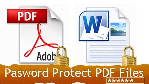 How to Make Word Files and PDF Files Password Protected