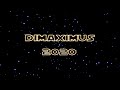 Dimaximus  trailer 2020