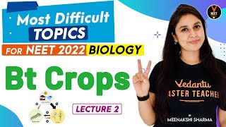 Bt Crops | Biotechnology and Its Applications | NEET 2022 | NEET Biology | Meenakshi Ma'am