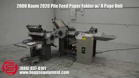 2000 Baum 2020 Pile Feed Paper Folder w/ 8 Page Unit