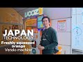 Japan is living in 2050  ipagpipiga ka nang fresh orange nang vendo machine nato
