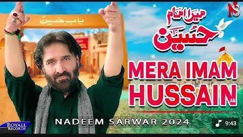 Mera Imam Hussain | Nadeem Sarwar | 45th Album – 2024 / 1446