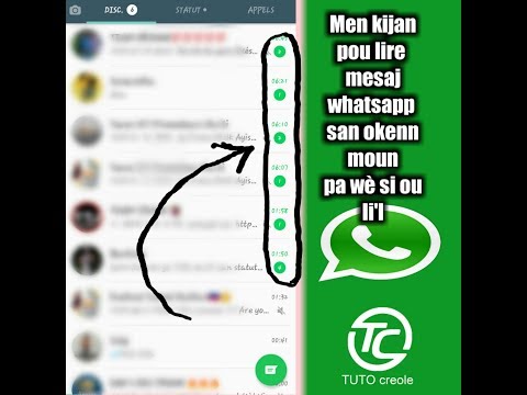 Men kijan pou lire mesaj whatsapp san okenn moun pa wè si ou li&rsquo;l