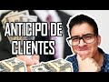 ✅ ¿Cómo contabilizar un ANTICIPO DE CLIENTES? 💵⏬