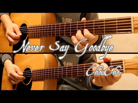 Never Say Goodbye ChouCho Cover