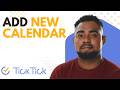 How to Add an Additional Calendar in TickTick (2026) | TickTick Tutorial
