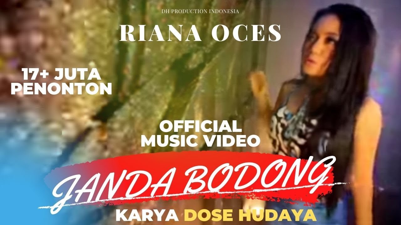 Riana Oces Janda Bodong Official Video Clip YouTube