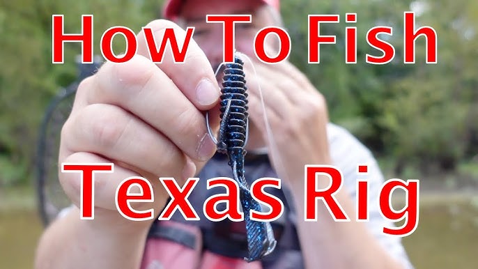How to Fish the Texas Rig - The Most Versatile Rig in Bass Fishing