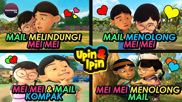 20 Romantic and Funny Moments of Mail and Mei Mei (Upin & Ipin)