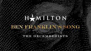 Video thumbnail of "The Decemberists - Ben Franklin's Song (from Hamildrops) [Official Audio]"