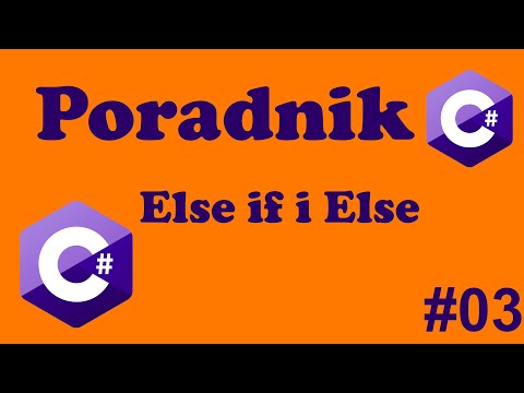 C# Poradnik #3 Else if i else | RoKiv