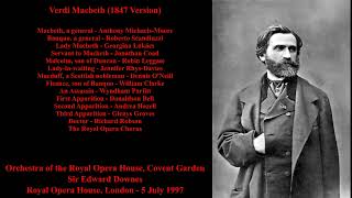 Verdi Macbeth (1847) - Orchestra of the Royal Opera House, Covent Garden - Edward Downes (ROH, 1997)