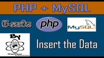 Php + Mysql Sinhala By ChamiViews Part 3 - Insert the Data