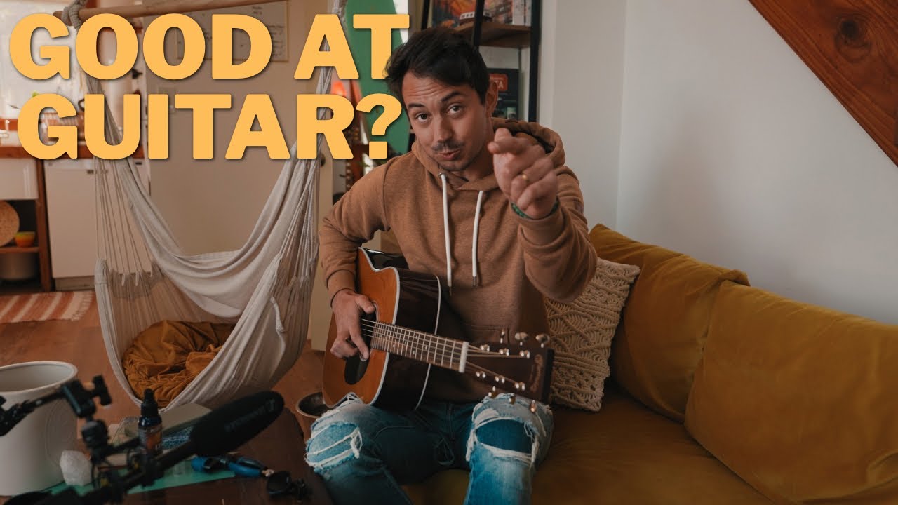 You Don't Need To Be Good At Guitar