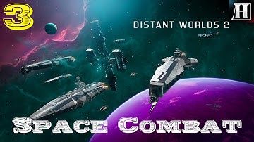 Distant Worlds 2 – Space Combat & Space Pirates | First Look | Human Campaign | Part 3