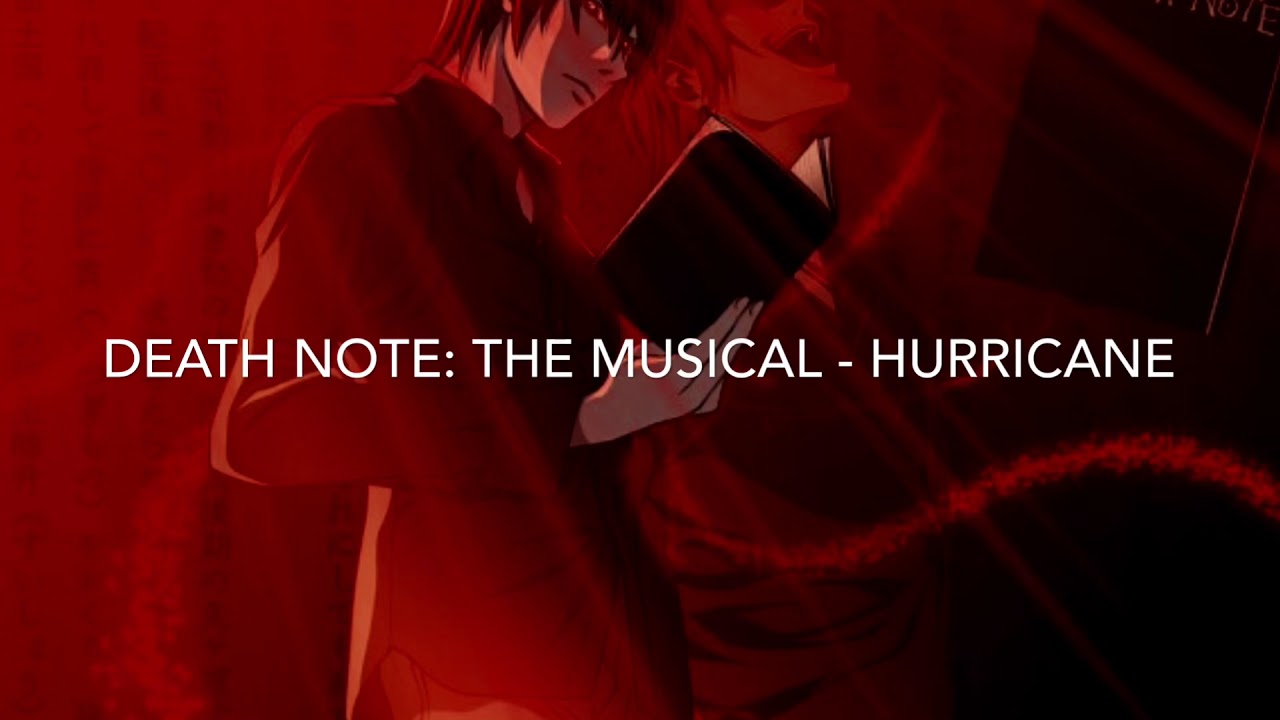 Hurricane - Death Note: The Musical (Karaoke)