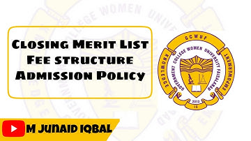 GCWUF closing Merit 2021, Fee structure and Admission Policy | GCWUF Admission 2022