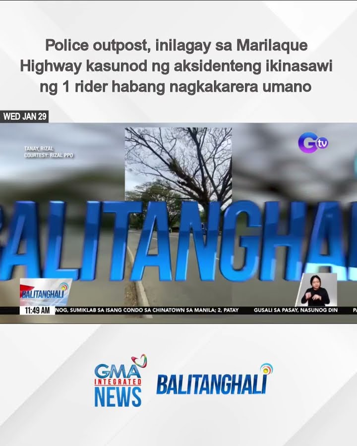 Police outpost, inilagay sa Marilaque Highway kasunod ng aksidenteng ikinasawi... | Balitanghali