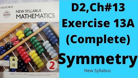 Oxford Mathematics 2, D2, NSM, Chapter no 13, Ex no 13A(complete), #olevels #igcse #symmetry