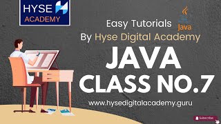 Java Class No.7 By Hyse Digital Academy | Online Classes