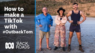 How to make a TikTok with #OutbackTom | Back Roads | ABC Australia