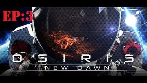 Trying To Repair Phoenix Base! / Osiris New Dawn / Ep:3