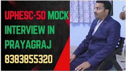 UPHESC Mock Interview Part-3